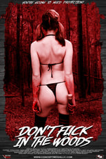 Poster de la película Don't Fuck in the Woods
