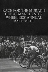 Poster de la película Race for the Muratti Cup at Manchester Wheelers’ Annual Race Meet