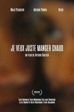 Poster de la película Je veux juste manger chaud