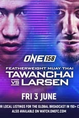 Poster de la película ONE 158: Tawanchai vs. Larsen