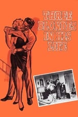 Poster de la película Three Blondes In His Life