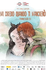 Poster de la película Wonder When You'll Miss Me