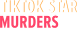Logo TikTok Star Murders