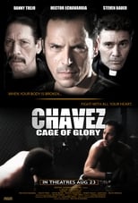Poster de la película Chavez Cage of Glory