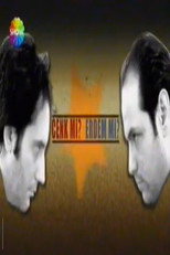 Poster de la serie Cenk mi? Erdem mi?