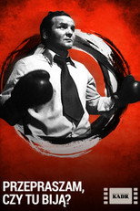 Poster de la película Excuse Me, Is It Here They Beat Up People?
