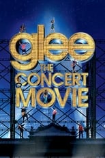 Poster de la película Glee: The Concert Movie