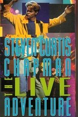 Poster de la película Steven Curtis Chapman: The Live Adventure