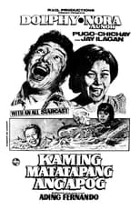 Poster de la película Kaming Matatapang ang Apog