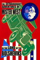 Poster de la película The Extraordinary Adventures of Mr. West in the Land of the Bolsheviks