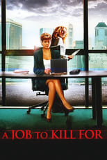 Poster de la película A Job to Kill For