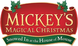 Logo Mickey's Magical Christmas: Snowed in at the House of Mouse