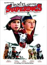 Poster de la película Daniel and the Superdogs