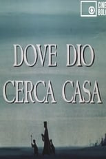 Poster de la película Dove Dio cerca casa