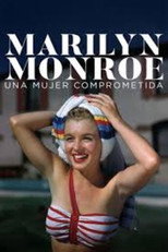 Marilyn Monroe: una mujer comprometida