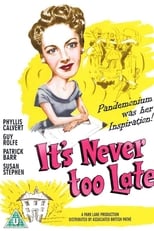 Poster de la película It's Never Too Late