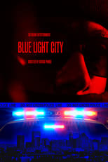 Poster de la película Blue Light City