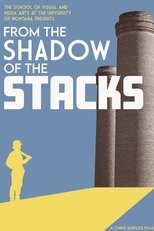 Poster de la película From the Shadow of the Stacks