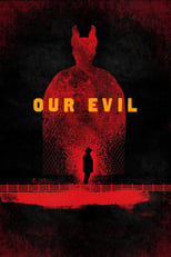 Poster de la película Our Evil