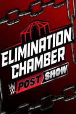 Poster de la película WWE Elimination Chamber 2025 Post Show