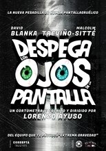 Poster de la película Despega los ojos de la pantalla