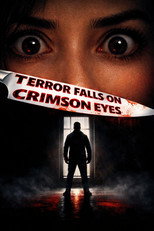 Poster de la película TERROR FALLS ON CRIMSON EYES
