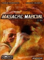 Poster de la película Masacre Marcial IVX