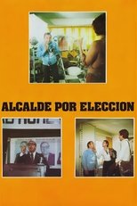 Poster de la película Alcalde por elección