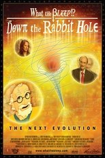 Poster de la película What the Bleep! Down the Rabbit Hole
