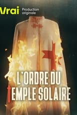 Poster de la serie L'ordre du Temple solaire