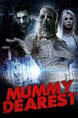 Poster de la película Mummy Dearest