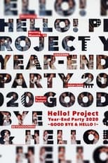 Poster de la película Hello! Project 2020 Year-End Party ~GOODBYE & HELLO!~