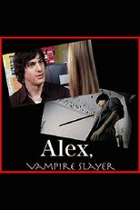 Poster de la película Alex, Vampire Slayer