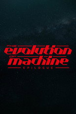 Poster de la película Evolution of Machine - Epilogue