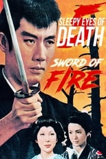 Poster de la película Sleepy Eyes of Death 5: Sword of Fire