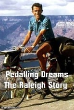 Poster de la película Pedalling Dreams: The Raleigh Story