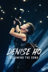 Poster de la película Denise Ho: Becoming the Song