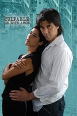 Poster de la serie Culpable de este amor