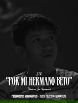 Poster de la película For My Brother Beto