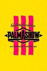 Poster de la película La Folle Soirée du Palmashow 3