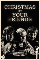 Poster de la película Christmas by Your Friends