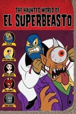 Poster de la película The Haunted World of El Superbeasto