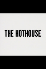 Poster de la película The Hothouse