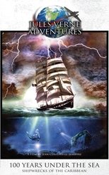 Poster de la película 100 Years Under the Sea: Shipwrecks of the Caribbean