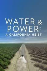 Poster de la película Water & Power: A California Heist