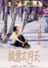 Poster de la película Snow Falling From the Sky of June