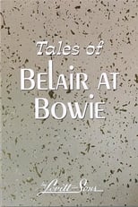 Poster de la película Tales Of Belair At Bowie