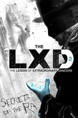 LXD : La légion des danseurs extraordinaires