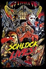 Poster de la película Schlock Lives!