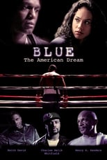 Poster de la película Blue: The American Dream